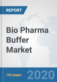 Bio Pharma Buffer Market: Global Industry Analysis, Trends, Market Size, and Forecasts up to 2025- Product Image