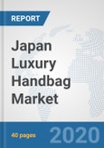 Japan Luxury Handbag Market: Prospects, Trends Analysis, Market Size and Forecasts up to 2025- Product Image