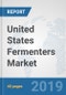 United States Fermenters Market: Prospects, Trends Analysis, Market Size and Forecasts up to 2025 - Product Thumbnail Image