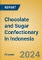 Chocolate and Sugar Confectionery in Indonesia: ISIC 1543 - Product Image