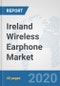 Ireland Wireless Earphone Market: Prospects, Trends Analysis, Market Size and Forecasts up to 2025 - Product Thumbnail Image