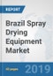 Brazil Spray Drying Equipment Market: Prospects, Trends Analysis, Market Size and Forecasts up to 2025 - Product Thumbnail Image
