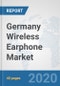 Germany Wireless Earphone Market: Prospects, Trends Analysis, Market Size and Forecasts up to 2025 - Product Thumbnail Image