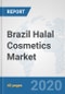Brazil Halal Cosmetics Market: Prospects, Trends Analysis, Market Size and Forecasts up to 2025 - Product Thumbnail Image