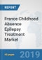 France Childhood Absence Epilepsy Treatment Market: Prospects, Trends Analysis, Market Size and Forecasts up to 2025 - Product Thumbnail Image