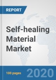 Self-healing Material Market: Global Industry Analysis, Trends, Market Size, and Forecasts up to 2025- Product Image