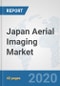 Japan Aerial Imaging Market: Prospects, Trends Analysis, Market Size and Forecasts up to 2025 - Product Thumbnail Image
