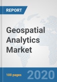 Geospatial Analytics Market: Global Industry Analysis, Trends, Market Size, and Forecasts up to 2025- Product Image