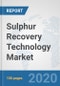 Sulphur Recovery Technology Market: Global Industry Analysis, Trends, Market Size, and Forecasts up to 2025 - Product Thumbnail Image