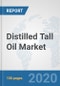 Distilled Tall Oil Market: Global Industry Analysis, Trends, Market Size, and Forecasts up to 2025 - Product Thumbnail Image