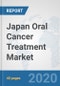 Japan Oral Cancer Treatment Market: Prospects, Trends Analysis, Market Size and Forecasts up to 2025 - Product Thumbnail Image