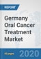 Germany Oral Cancer Treatment Market: Prospects, Trends Analysis, Market Size and Forecasts up to 2025 - Product Thumbnail Image