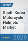 South Korea Motorcycle Helmets Market: Prospects, Trends Analysis, Market Size and Forecasts up to 2025- Product Image