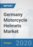 Germany Motorcycle Helmets Market: Prospects, Trends Analysis, Market Size and Forecasts up to 2025- Product Image