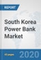 South Korea Power Bank Market: Prospects, Trends Analysis, Market Size and Forecasts up to 2025 - Product Thumbnail Image