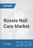 Russia Nail Care Market: Prospects, Trends Analysis, Market Size and Forecasts up to 2025- Product Image