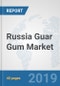 Russia Guar Gum Market: Prospects, Trends Analysis, Market Size and Forecasts up to 2025 - Product Thumbnail Image