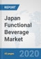 Japan Functional Beverage Market: Prospects, Trends Analysis, Market Size and Forecasts up to 2025 - Product Thumbnail Image