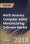 North America Computer-Aided Manufacturing Software Market Analysis (2018-2024) - Product Thumbnail Image