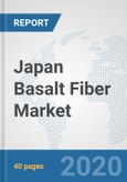 Japan Basalt Fiber Market: Prospects, Trends Analysis, Market Size and Forecasts up to 2025- Product Image