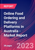 Online Food Ordering and Delivery Platforms in Australia - Industry Market Research Report- Product Image