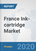 France Ink-cartridge Market: Prospects, Trends Analysis, Market Size and Forecasts up to 2025- Product Image