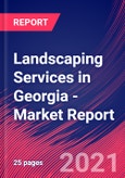 Landscaping Services in Georgia - Industry Market Research Report- Product Image