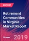 Retirement Communities in Virginia - Industry Market Research Report - Product Thumbnail Image