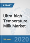 Ultra-high Temperature Milk Market: Global Industry Analysis, Trends, Market Size, and Forecasts up to 2025- Product Image