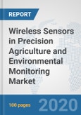 Wireless Sensors in Precision Agriculture and Environmental Monitoring Market: Global Industry Analysis, Trends, Market Size, and Forecasts up to 2025- Product Image