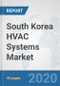 South Korea HVAC Systems Market: Prospects, Trends Analysis, Market Size and Forecasts up to 2025 - Product Thumbnail Image
