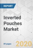 Inverted Pouches Market - Global Industry Analysis, Size, Share, Growth, Trends, and Forecast, 2019 - 2027- Product Image