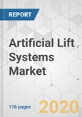 Artificial Lift Systems Market - Global Industry Analysis, Size, Share, Growth, Trends, and Forecast, 2019 - 2027- Product Image