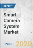 Smart Camera System Market - Global Industry Analysis, Size, Share, Growth, Trends, and Forecast, 2019 - 2027- Product Image