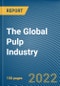 The Global Pulp Industry - Product Image