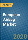 European Airbag Market 2019-2025- Product Image