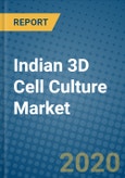Indian 3D Cell Culture Market 2019-2025- Product Image