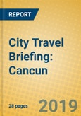 City Travel Briefing: Cancun- Product Image