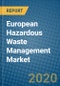 European Hazardous Waste Management Market 2019-2025 - Product Thumbnail Image