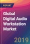 Global Digital Audio Workstation Market Size, Market Share, Application Analysis, Regional Outlook, Growth Trends, Key Players, Competitive Strategies and Forecasts, 2019 to 2027 - Product Thumbnail Image