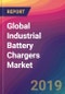 Global Industrial Battery Chargers Market Size, Market Share, Application Analysis, Regional Outlook, Growth Trends, Key Players, Competitive Strategies and Forecasts, 2019 to 2027 - Product Thumbnail Image