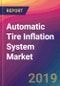 Automatic Tire Inflation System Market Size, Market Share, Application Analysis, Regional Outlook, Growth Trends, Key Players, Competitive Strategies and Forecasts, 2019 to 2027 - Product Thumbnail Image