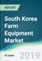 South Korea Farm Equipment Market - Forecasts from 2019 to 2024 - Product Thumbnail Image