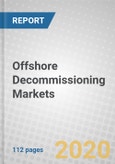 Offshore Decommissioning Markets- Product Image