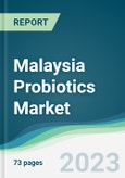 Malaysia Probiotics Market - Forecasts from 2020 to 2025- Product Image
