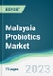 Malaysia Probiotics Market - Forecasts from 2023 to 2028 - Product Thumbnail Image
