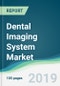 Dental Imaging System Market - Forecasts from 2019 to 2024 - Product Thumbnail Image