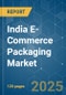 India E-Commerce Packaging Market - Growth, Trends, COVID-19 Impact, and Forecasts (2023-2028) - Product Thumbnail Image