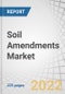 Soil Amendments Market by Type (Organic and Inorganic), Soil Type (Loam, Clay, Silt, and Sand), Crop Type (Cereals & Grains, Fruits & Vegetables, and Oilseeds & Pulses), Form (Dry and Liquid), and Region - Global Forecast to 2027 - Product Image