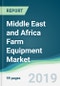 Middle East and Africa Farm Equipment Market - Forecasts from 2019 to 2024 - Product Thumbnail Image
